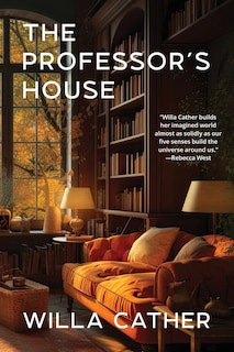 Front cover_The Professor's House (Warbler Classics Annotated Edition)