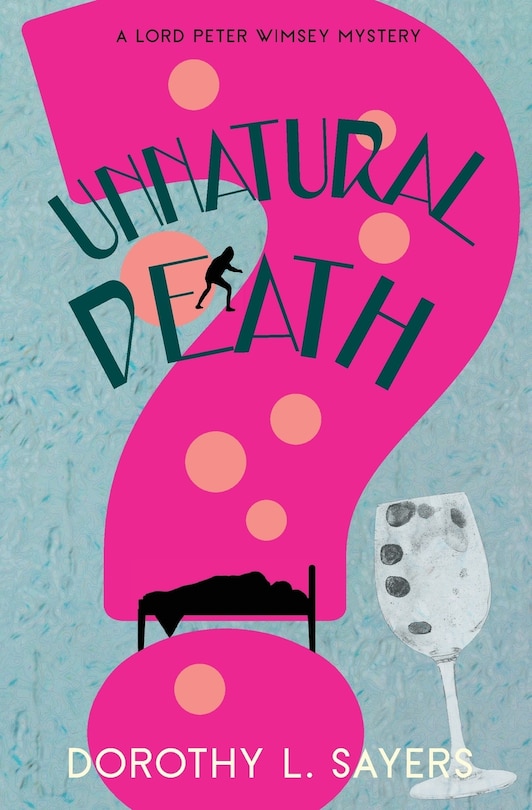Front cover_Unnatural Death (Warbler Classics Annotated Edition)