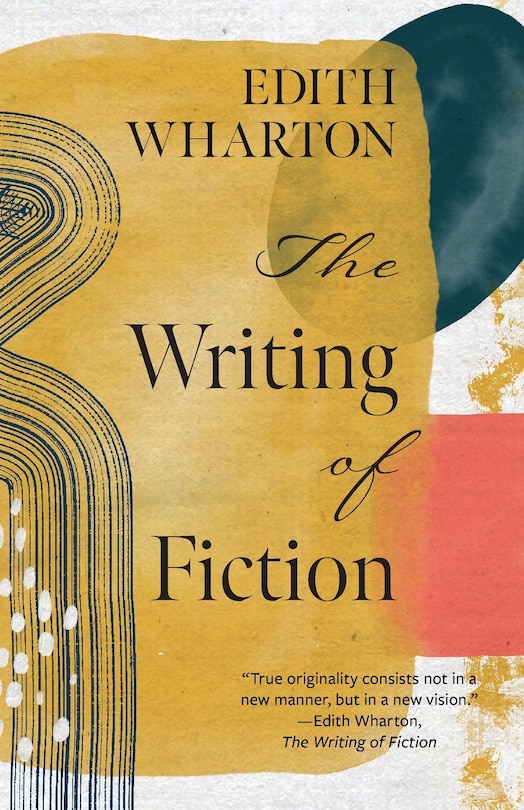 Front cover_The Writing of Fiction (Warbler Classics Annotated Edition)