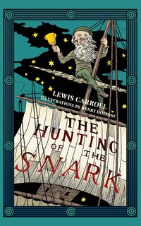 Front cover_The Hunting of the Snark (Warbler Classics Illustrated Edition)