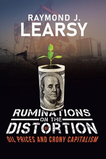 Front cover_Ruminations on the Distortion of Oil Prices and Crony Capitalism