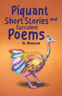 Couverture_Piquant Short Stories and Succulent Poems
