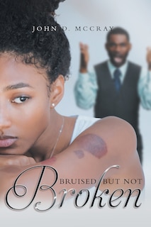 Front cover_Bruised but not Broken