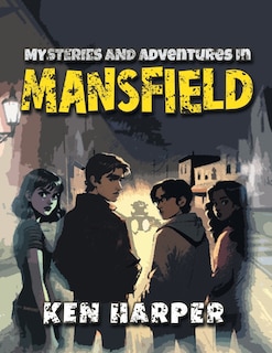 Couverture_Mysteries and Adventures in Mansfield