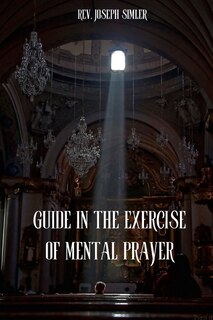 Couverture_Guide in the Exercise of Mental Prayer