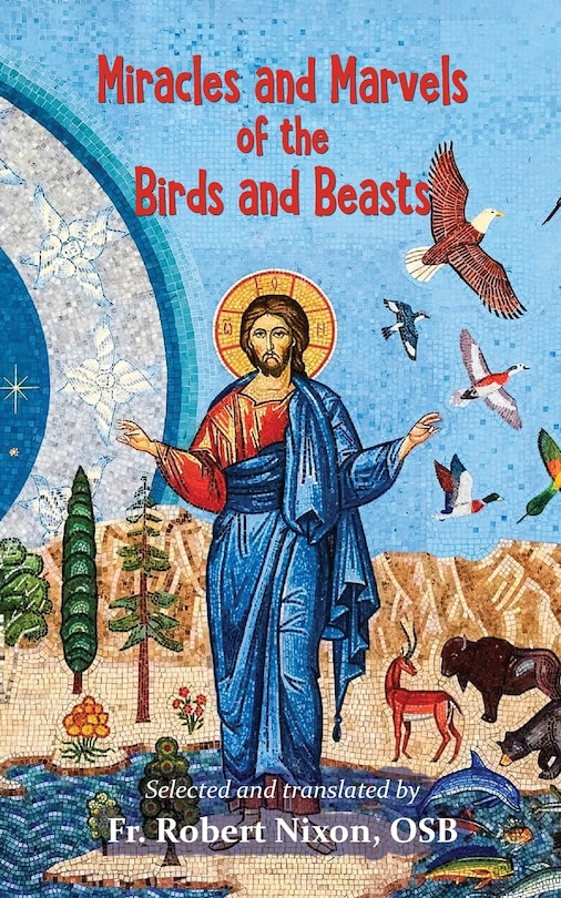 Front cover_Miracles and Marvels of the Birds and Beasts