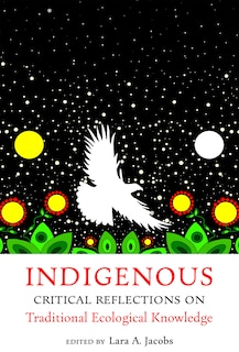 Couverture_Indigenous Critical Reflections on Traditional Ecological Knowledge