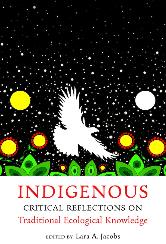 Couverture_Indigenous Critical Reflections on Traditional Ecological Knowledge
