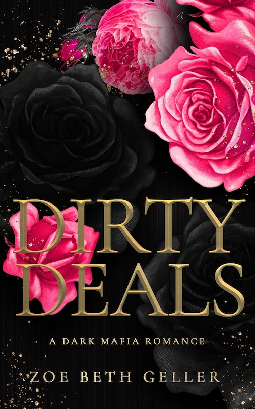 Front cover_Dirty Deals A Dark Mafia Romance