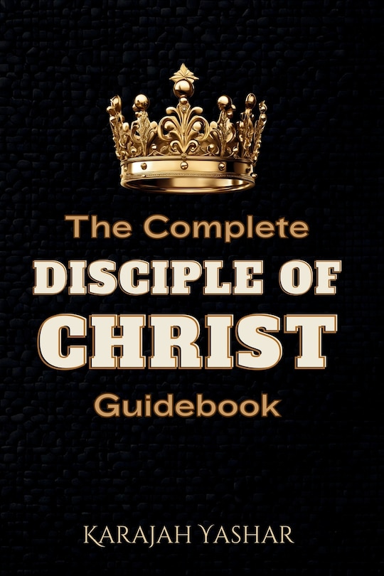 Front cover_The Complete Disciple of Christ Guidebook