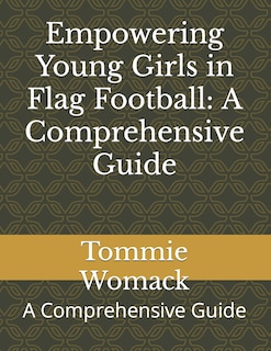 Front cover_Empowering Young Girls in Flag Football