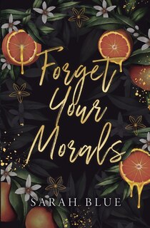 Front cover_Forget Your Morals (Discreet)