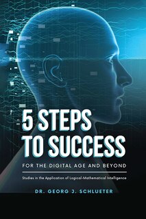 Front cover_5 Steps to Success for the Digital Age and Beyond