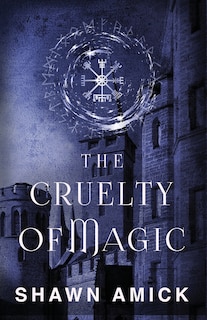 Front cover_The Cruelty of Magic