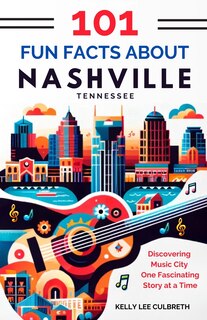 Couverture_101 Fun Facts About Nashville, TN