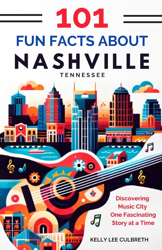 Couverture_101 Fun Facts About Nashville, TN