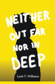 Front cover_Neither Out Far Nor In Deep