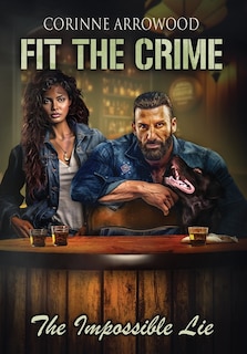 Front cover_Fit The Crime The Impossible Lie