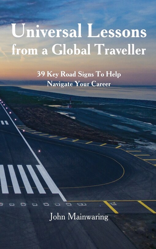 Front cover_Universal Lessons from a Global Traveller