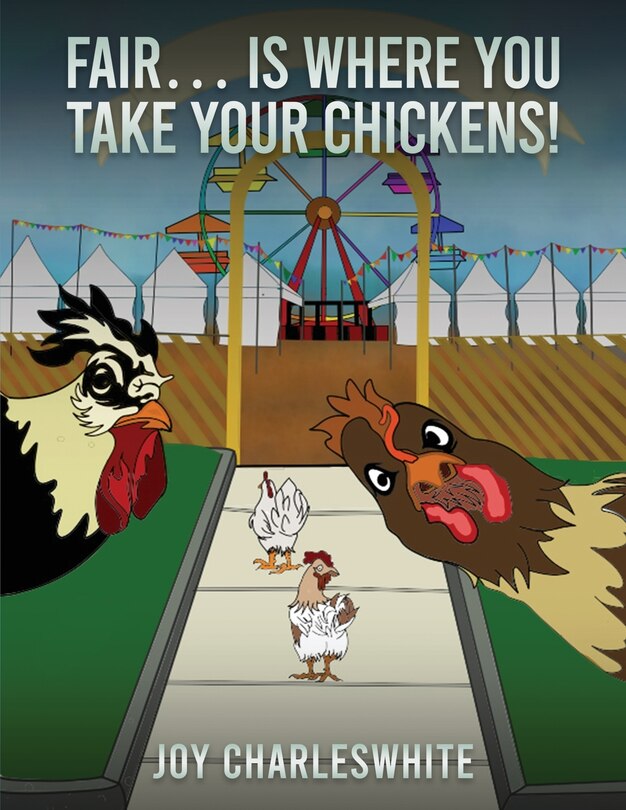 Couverture_Fair...Is Where You Take Your Chickens