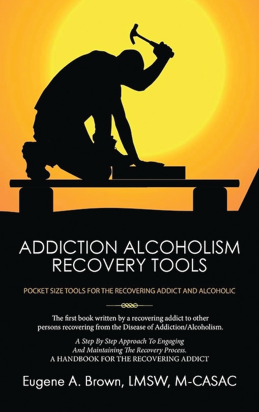 Front cover_Addiction Alcoholism Recovery Tools