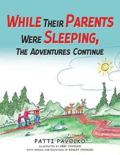 Couverture_While Their Parents Were Sleeping, The Adventures Continue