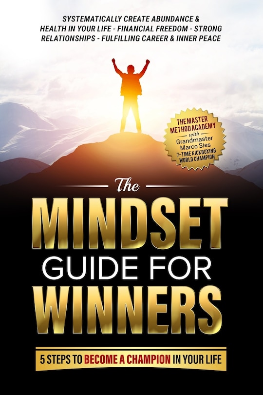Front cover_The Mindset Guide for Winners - 5 Steps to Become a Champion in Your Life