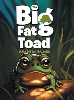 Front cover_The Big Fat Toad