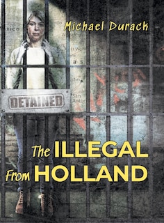 Front cover_The Illegal From Holland