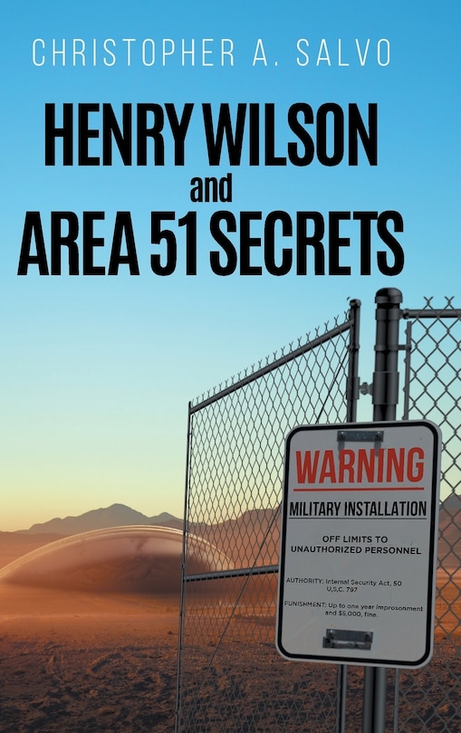 Couverture_Henry Wilson and Area 51 Secrets