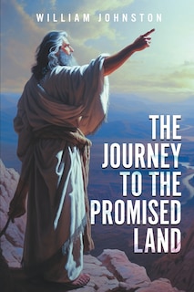 Front cover_The Journey To The Promised Land