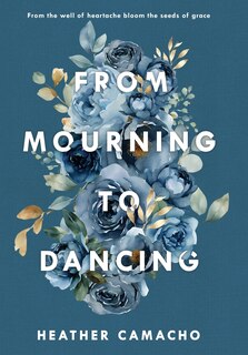 Front cover_From Mourning to Dancing