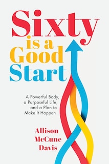 Couverture_Sixty Is a Good Start