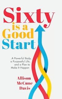 Front cover_Sixty Is a Good Start