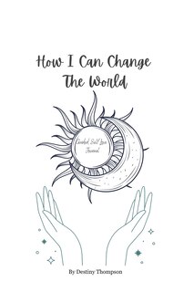 Couverture_How I Can Change The World