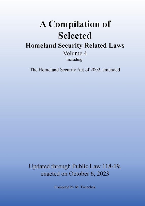 Couverture_Compilation of Homeland Security Related Laws Vol. 4