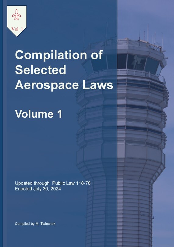 Front cover_Compilation of Selected Aerospace Laws Vol. 1