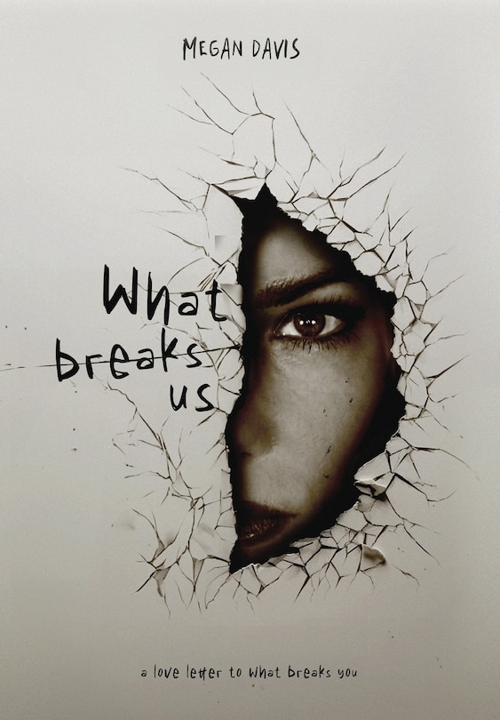 Front cover_What Breaks Us