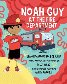 Couverture_Noah Guy at the Fire Department