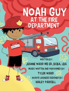Couverture_Noah Guy at the Fire Department