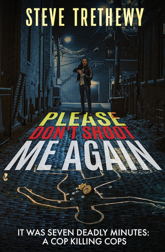 Front cover_Please Don't Shoot Me Again