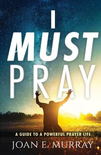 Front cover_I Must Pray