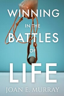 Front cover_Winning In the Battles of Life