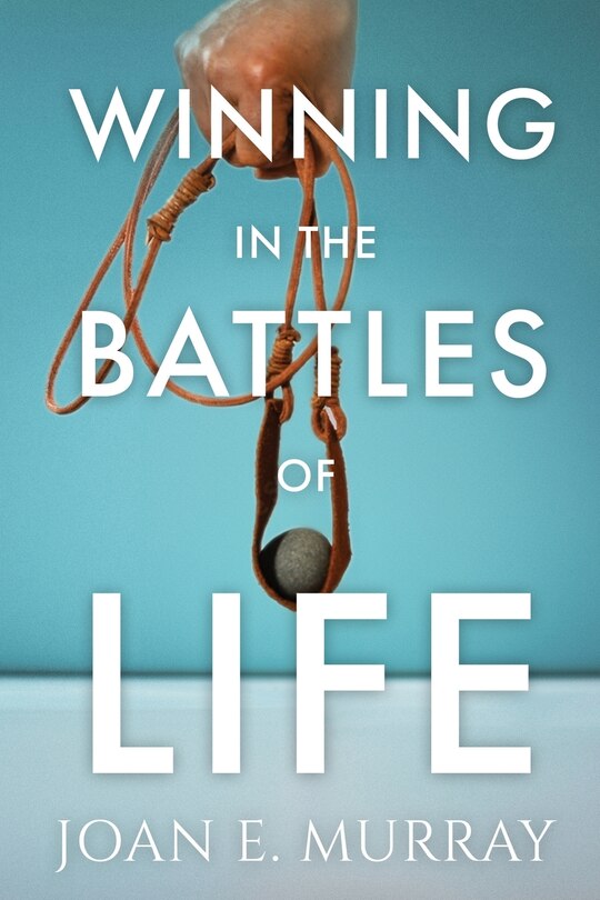 Front cover_Winning In the Battles of Life