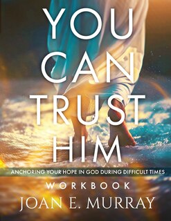 Front cover_You Can TRUST Him Workbook