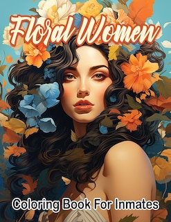 Front cover_Floral woman coloring book for inmates