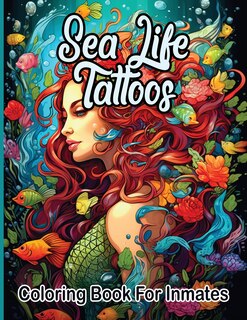 Front cover_Sea Life Tattoos coloring book for inmates
