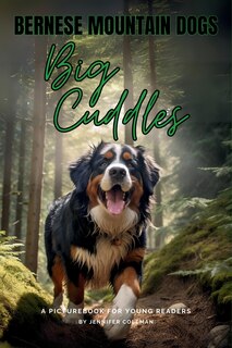 Front cover_Bernese Mountain Dogs Big Cuddles