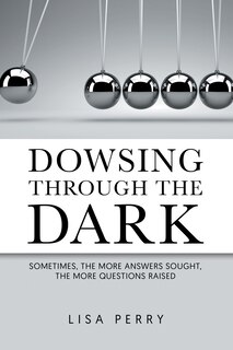 Couverture_Dowsing through the Dark
