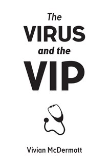 Front cover_The Virus and the VIP